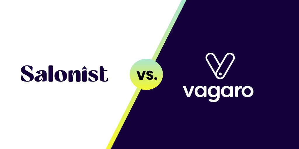 Salonist vs Vagaro Pro: A Feature-Focused Comparison 2025